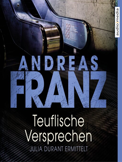 Title details for Teuflische Versprechen by Andreas Franz - Available